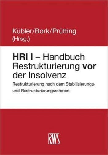 HRI I - Handbuch Restrukturierung vor de — zo goed als nieuw